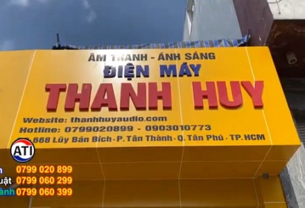 Thanh Huy Audio khai trương mở rộng chi nhánh 2 - Điện máy Thanh Huy
